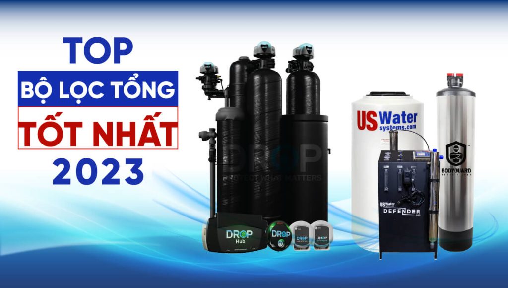 Top bộ lọc tổng tốt nhất 2023 theo đánh giá từ các chuyên gia